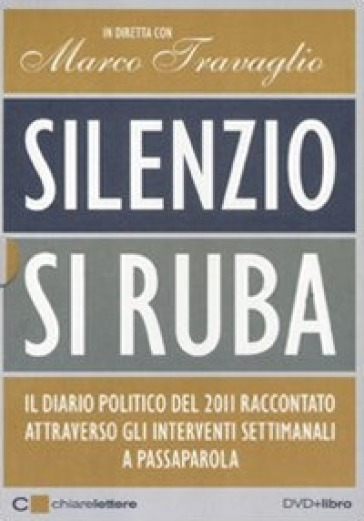 Silenzio, si ruba. Con DVD - Marco Travaglio