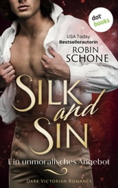 Silk and Sin Ein unmoralisches Angebot