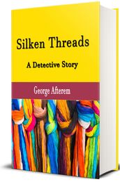 Silken Threads