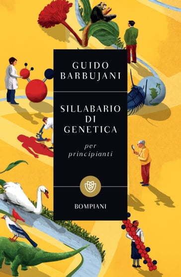 Sillabario di genetica per principianti - Guido Barbujani