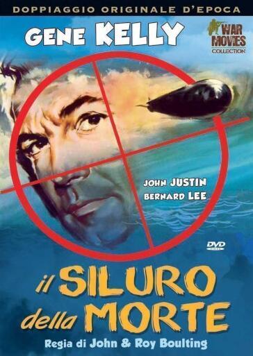 Siluro Della Morte (Il) - John Boulting - Roy Boulting