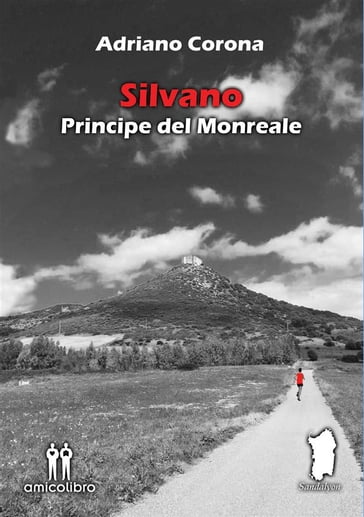 Silvano - Principe del Monreale - Adriano Corona