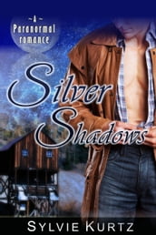 Silver Shadows (A Paranormal Romance)