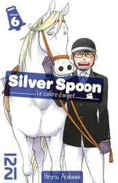 Silver Spoon - La cuillère d argent - tome 06