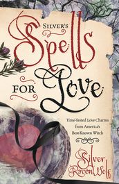 Silver s Spells for Love