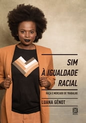 Sim à igualdade racial