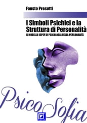 I Simboli Psichici e la Struttura di Personalità