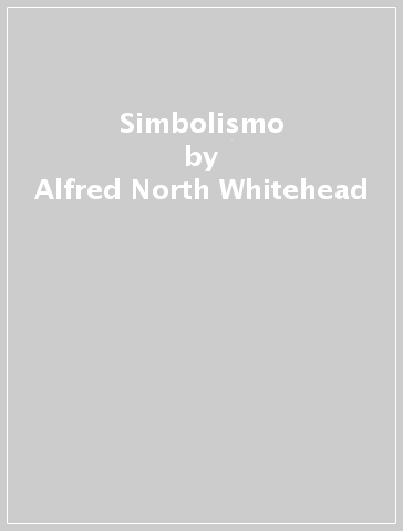 Simbolismo - Alfred North Whitehead