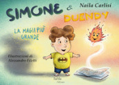 Simone & Duendy. La magia più grande. Nuova ediz.