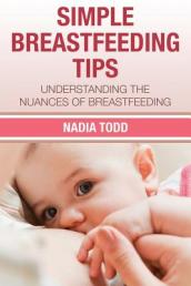 Simple Breastfeeding Tips