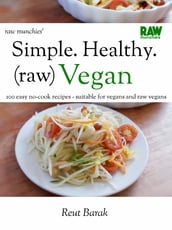 Simple. Healthy. (raw) Vegan- Veganuary special