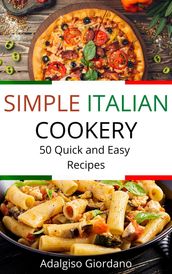 Simple Italian Cookery