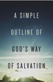 A Simple Outline of God`s Way of Salvation (Pack of 25)