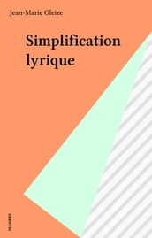 Simplification lyrique