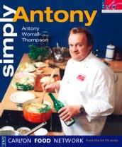 Simply Antony (Carlton Food Network)