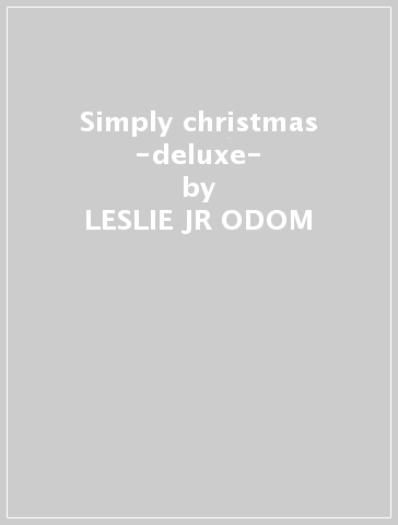 Simply christmas -deluxe- - LESLIE -JR- ODOM