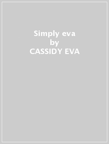 Simply eva - CASSIDY EVA