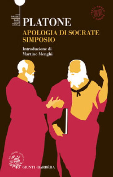 Simposio-Apologia di Socrate. Testo greco a fronte - Platone
