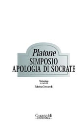 Simposio - Apologia di Socrate