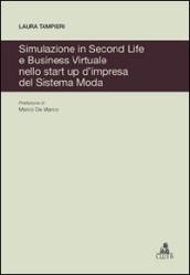 Simulazione in Second Life e business virtuale nello start up d impresa del sistema moda