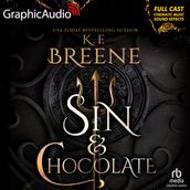 Sin & Chocolate [Dramatized Adaptation]