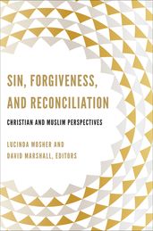 Sin, Forgiveness, and Reconciliation