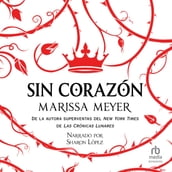 Sin corazón (Heartless)