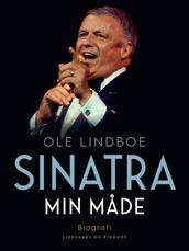 Sinatra. Min made