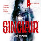Sinclair, Staffel 2: Underworld, Folge 8: Tote Zone