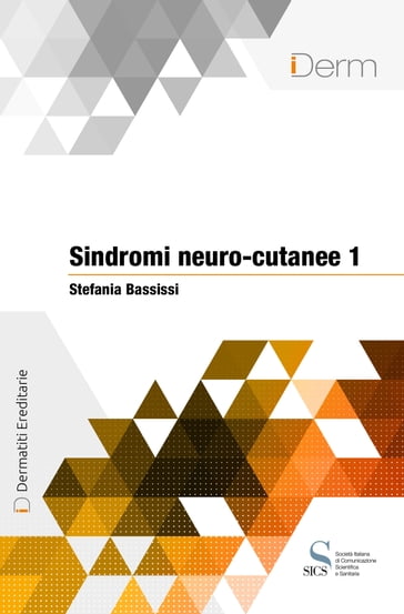 Sindromi neuro-cutanee - Stefania Bassissi