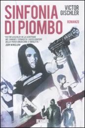 Sinfonia di piombo