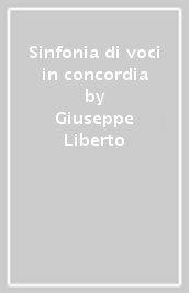 Sinfonia di voci in concordia