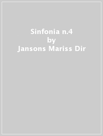 Sinfonia n.4 - Jansons Mariss Dir