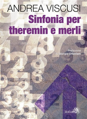 Sinfonia per theremin e merli - Giorgio Ottaviani, Andrea Viscusi - eBook -  Mondadori Store