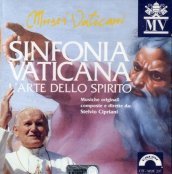 Sinfonia vaticana - l arte dello spirito