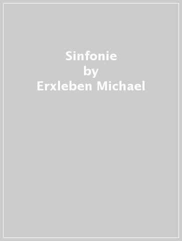 Sinfonie - Erxleben Michael