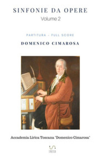 Sinfonie da opere. 2. - Domenico Cimarosa