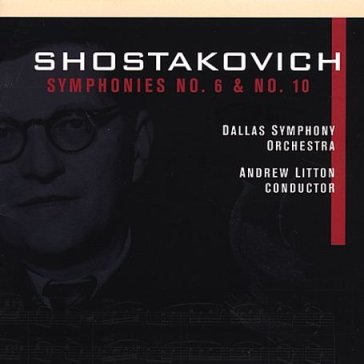 Sinfonie n.6 op.54, n.10 op.93 - Dimitri Shostakovich