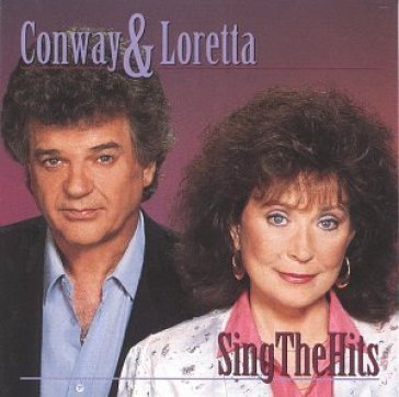 Sing the hits - CONWAY & LORETTA TWITTY