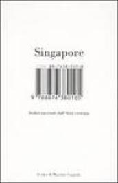 Singapore. Sedici racconti dall