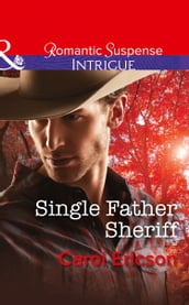 Single Father Sheriff (Mills & Boon Intrigue) (Target: Timberline, Book 1)
