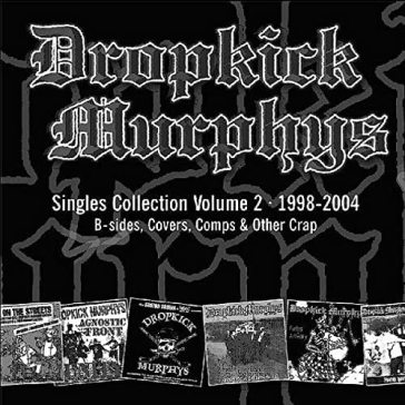 Single collection vol.2 - Dropkick Murphys