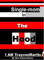 Single-mom in the Hood