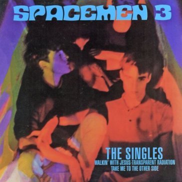 Singles - Spacemen 3