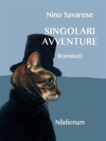 Singolari avventure - Nino Savarese