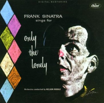 Sings for only the lonely - Frank Sinatra