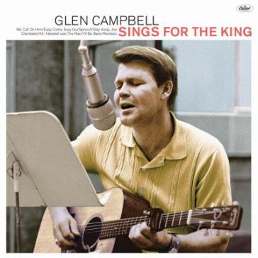 Sings for the king (limited edt.) - Glen Campbell