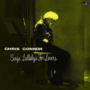 Sings lullabys for lovers (180 gr. limit - Chris Connor