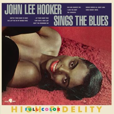 Sings the blues (180 gr. + 6 bonus track - John Lee Hooker