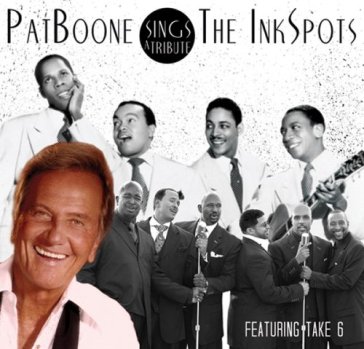 Sings a tribute to the ink spots featuri - Pat Boone